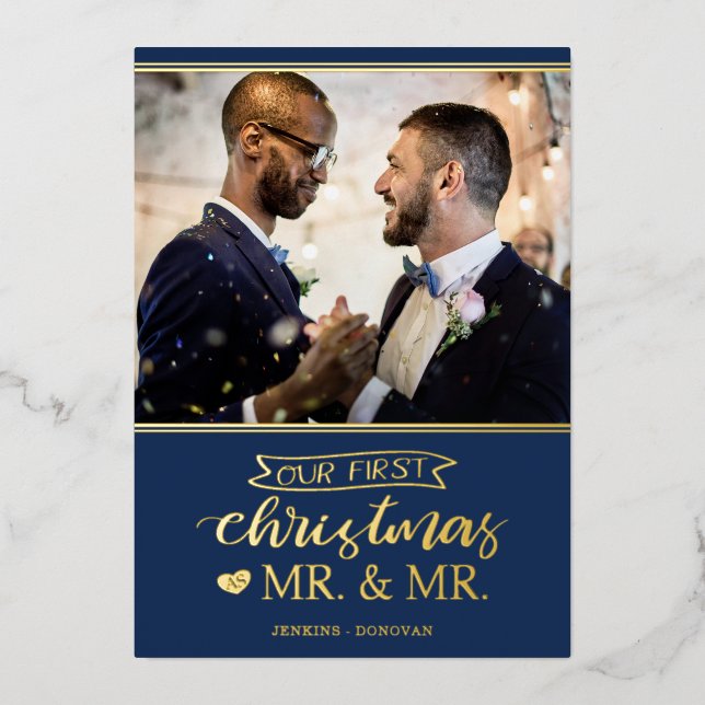 Our first Christmas as mr & mr gay wedding Foil Holiday Card (Front)