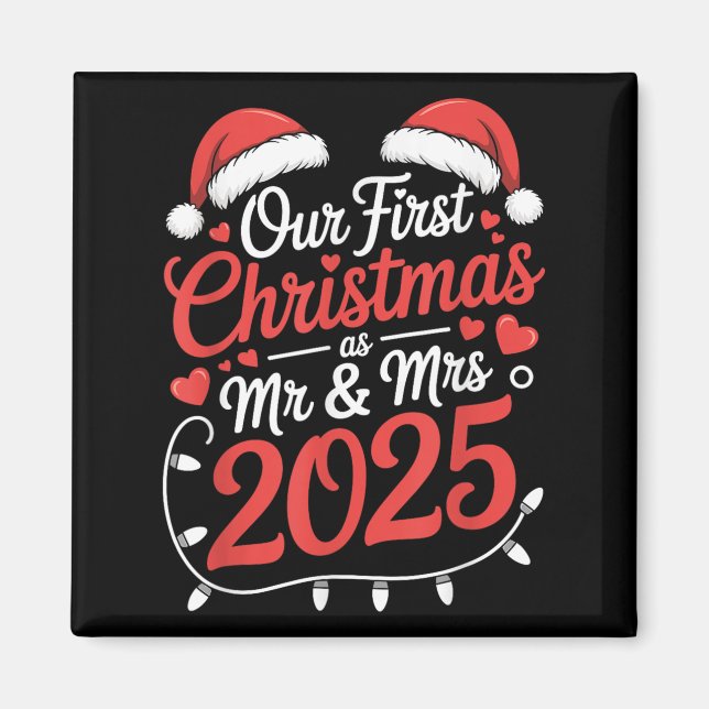 Our First Christmas As Mr Mrs 2025 Married Couples Magnet (Front)