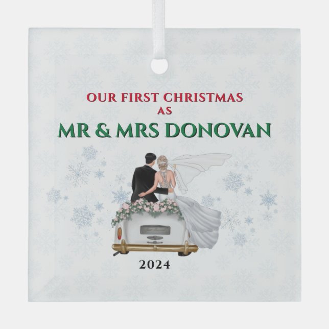 Our First Christmas as Mr&Mrs Newlyweds Christmas Glass Ornament (Front)