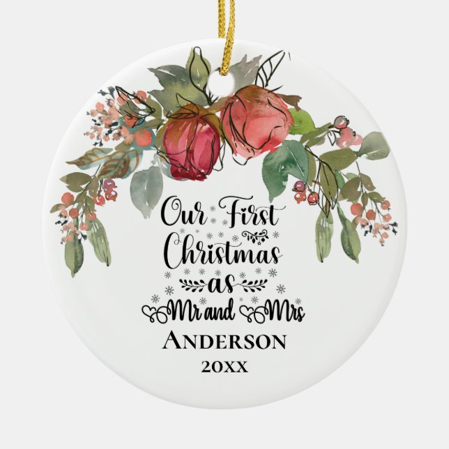 Our First Christmas as Mr Mrs Red Pink Roses Ceramic Ornament (Front)