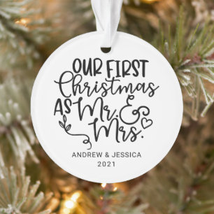 Our First Christmas as Mr. & Mrs.   Wedding Ornament