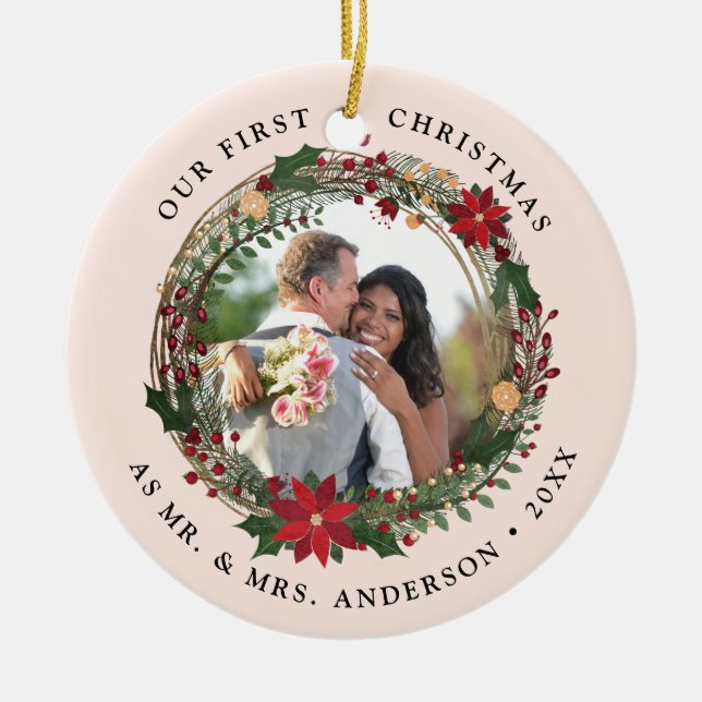 Our first Christmas as Mr. & Mrs. wedding photo Ceramic Ornament (Front)