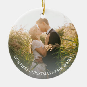Our first Christmas as Mr. & Mrs. wedding photo Ceramic Ornament