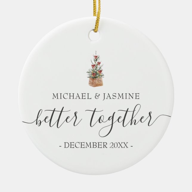 Our First Christmas Better Together Trees Ceramic Ornament (Front)