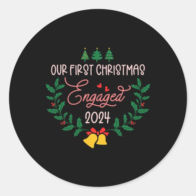 Our First Christmas Engaged 2024 Engagement Couple Classic Round Sticker (Front)