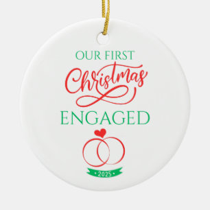 Our First Christmas Engaged 2025 Ceramic Ornament