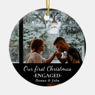 Our First Christmas Engaged Script Couple Photo Ceramic Ornament