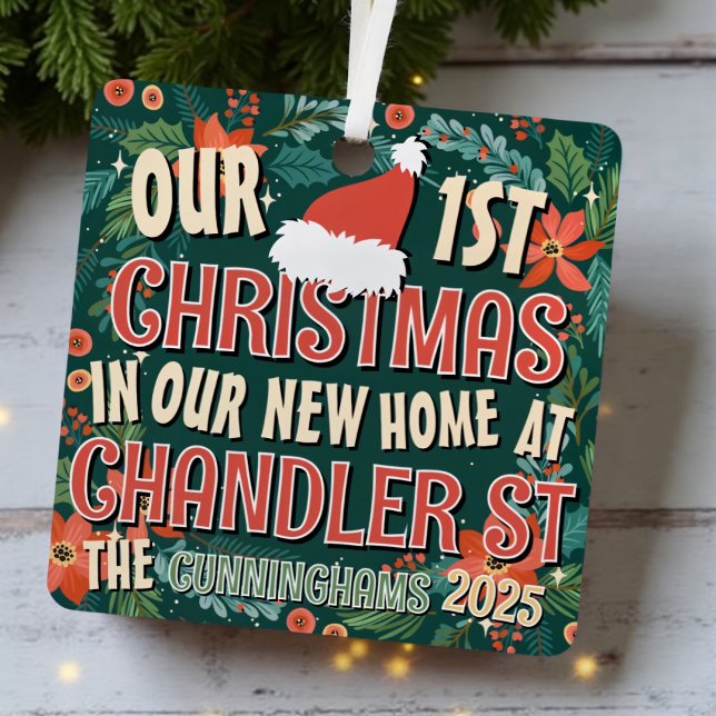 Our First Christmas in our New Home Christmas Metal Ornament (Creator Uploaded)