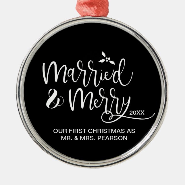 Our First Christmas Married Merry Black Metal Ornament (Front)