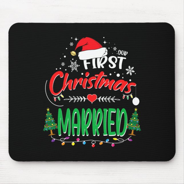Our First Christmas Married Newlywed Mr And Mrs  Mouse Pad (Front)