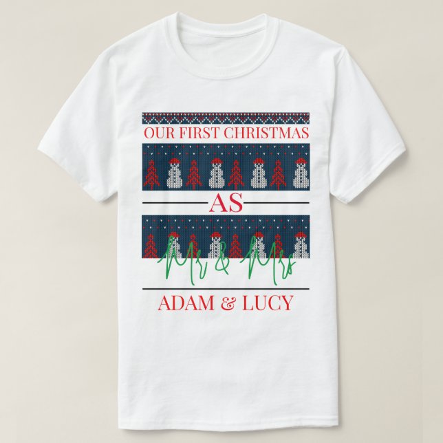 Our first Christmas Mr and Mrs | newlywed  T-Shirt (Design Front)