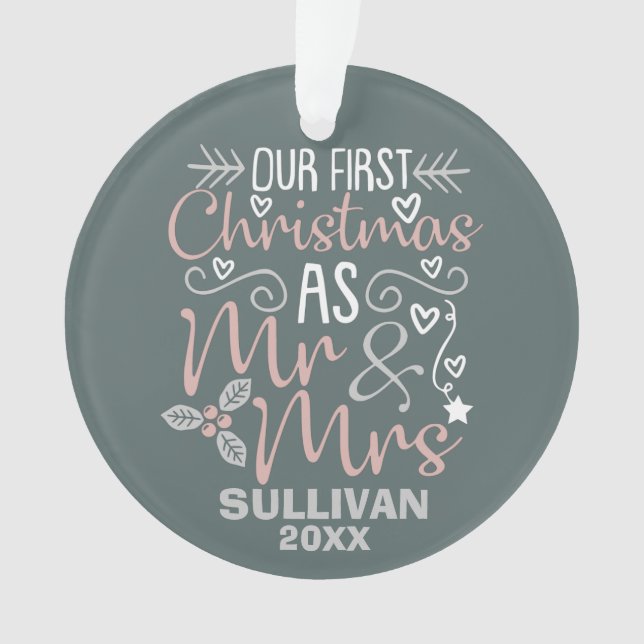 Our First Christmas Mr and Mrs Wedding Gift Ornament (Front)