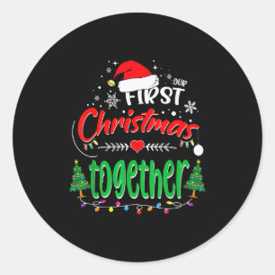 Our First Christmas Together 2021 1st Christmas Classic Round Sticker