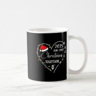 Our First Christmas Together 2025 Matching Christm Coffee Mug
