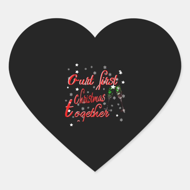 Our First Christmas Together Merry Christmas   Heart Sticker (Front)