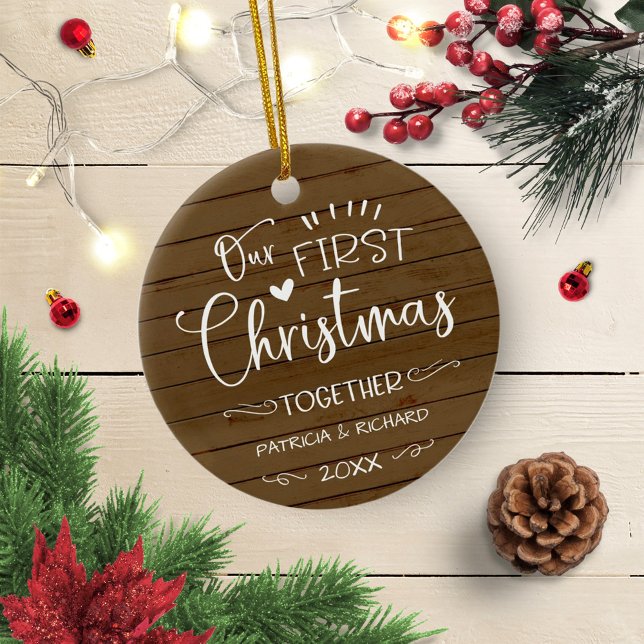 Our First Christmas Together Rustic Chic Farmhouse Ceramic Ornament (Creator Uploaded)