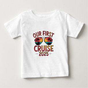 Our First Cruise 2025 Summer Trip Matching Baby T-Shirt