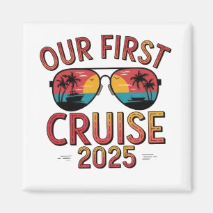 Our First Cruise 2025 Summer Trip Matching  Magnet