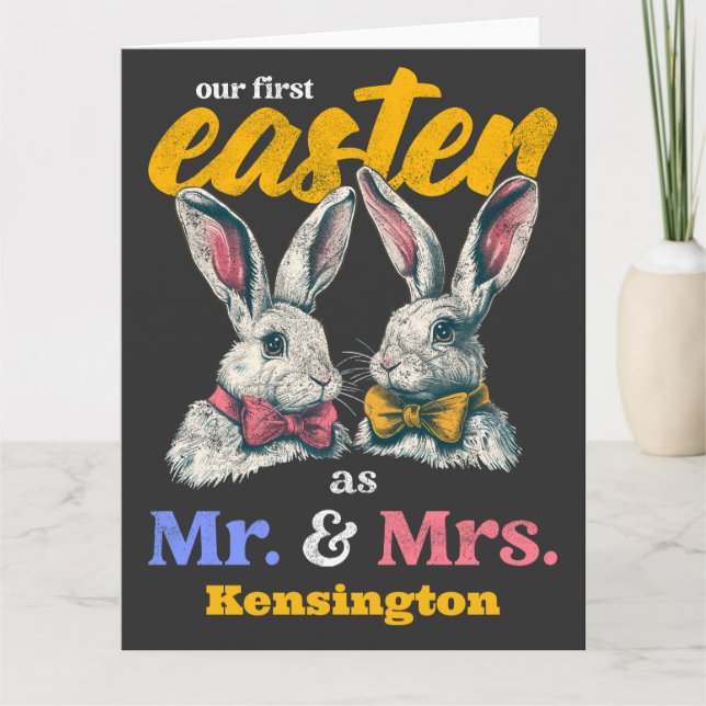 Our First Easter As Mr And Mrs Bunny Rabbit Card (Front)