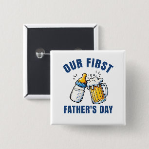 Our First Father's Day 2 Inch Square Button