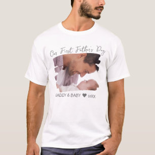 Our First Fathers Day New Daddy & Baby Photo T-Shirt