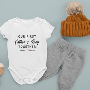 OUR FIRST FATHER'S DAY TOGETHER  BABY BODYSUIT