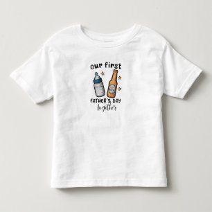 Our First Father's Day Together Baby & Dad Bottles Toddler T-shirt