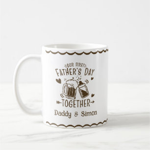Our First Father's Day Together Mug