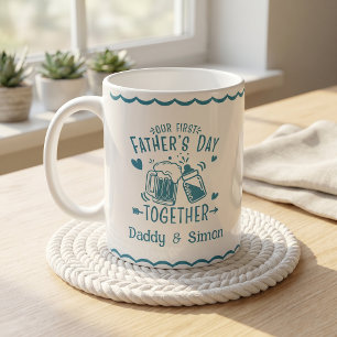 Our First Father's Day Together Mug