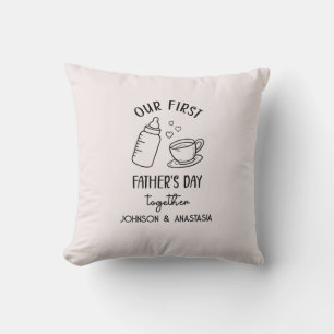 Our first fathers day together new dad & baby gift throw pillow