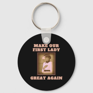 Our First Lady Great Again - Melania Trump  Keychain