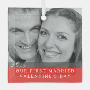 Our First Married Valentines Day Couple's Photo Glass Ornament