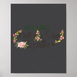 Our First Mother S Day Together 2022 Women New Mot Poster