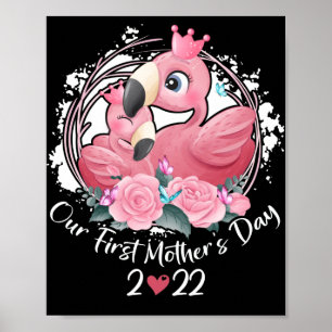 Our First Mother's Day 2022 Matching Flamingo Poster