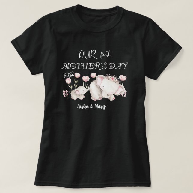 Our First Mothers Day Elephant Happy First T-Shirt (Design Front)