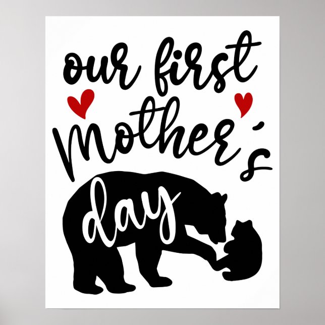 Our first Mothers Day Hearts Mama Bear Gift, 1/2 Poster (Front)