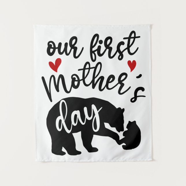 Our first Mothers Day Hearts Mama Bear Gift, 1/2 Tapestry (Front)