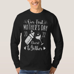 Our First Mother's Day Mom Life Mama Mommy Son Wom T-Shirt