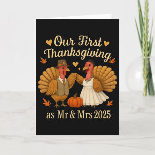 Our First Thanksgiving As Mr And Mrs 2025 Turkey N Card