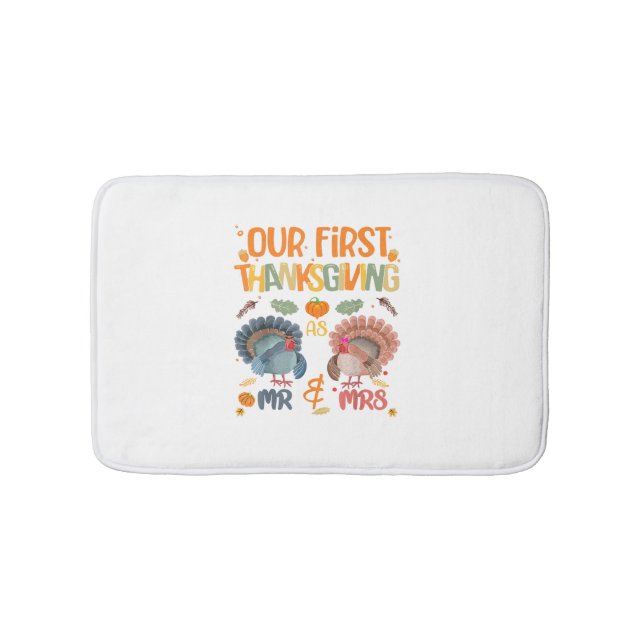 Our First Thanksgiving Mr And Mrs Couple Married 2 Bath Mat (Front)