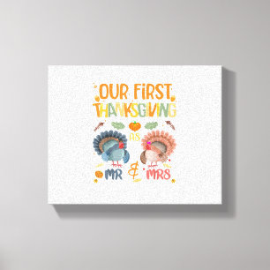 Our First Thanksgiving Mr And Mrs Couple Married 2 Canvas Print