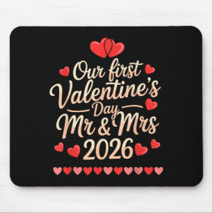 Our First Valentines As Mr And Mrs 2026 Mouse Pad