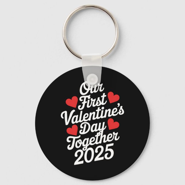 Our First Valentines Day Together 2025 Couples Mat Keychain (Front)