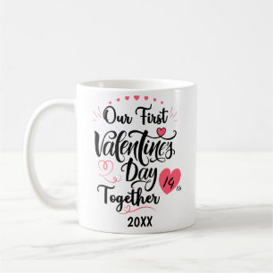 Our first valentine's day together, Personalized Coffee Mug