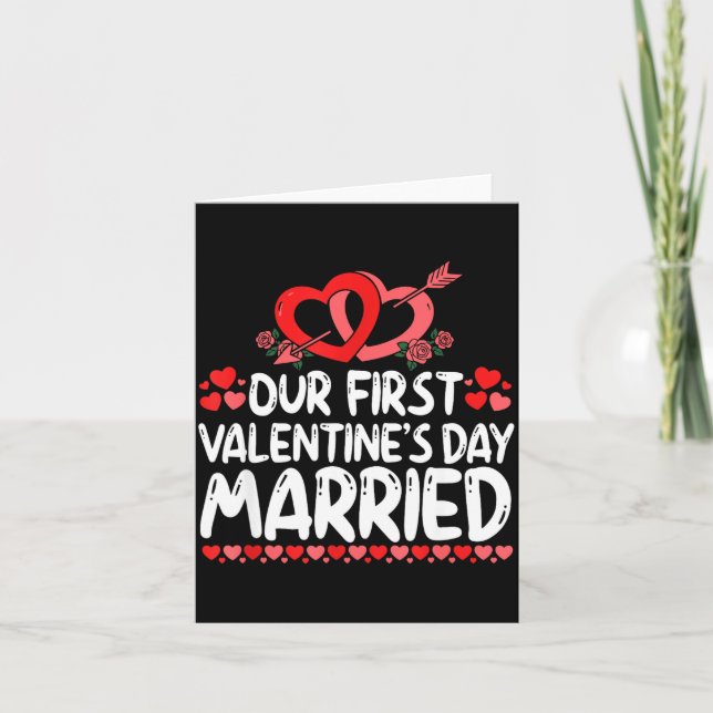 Our First Valentines Married Husband Wife  Card (Front)