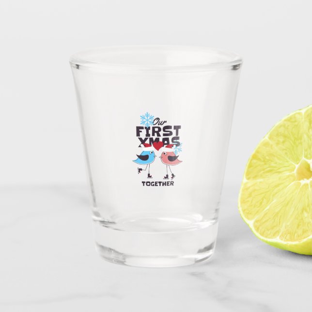 Our first Xmas together newly wedds Shot Glass (Front)