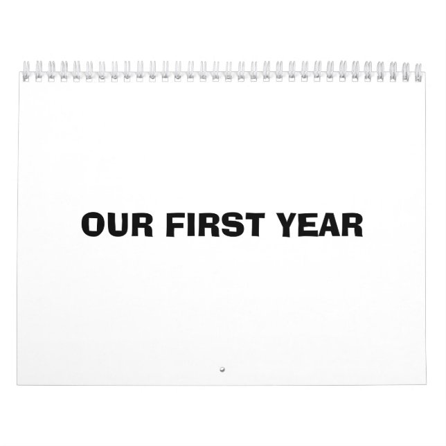 Our First Year Calendar (Cover)