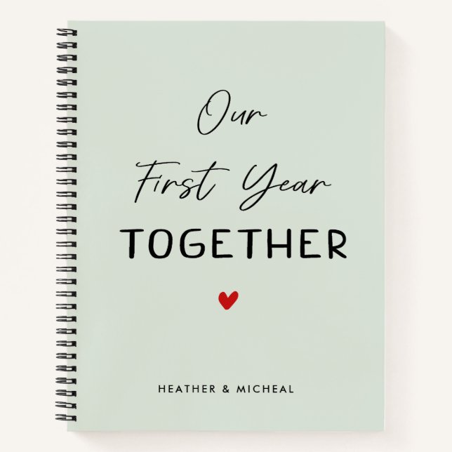 Our First Year Together 1 Year Anniversary Journal (Front)