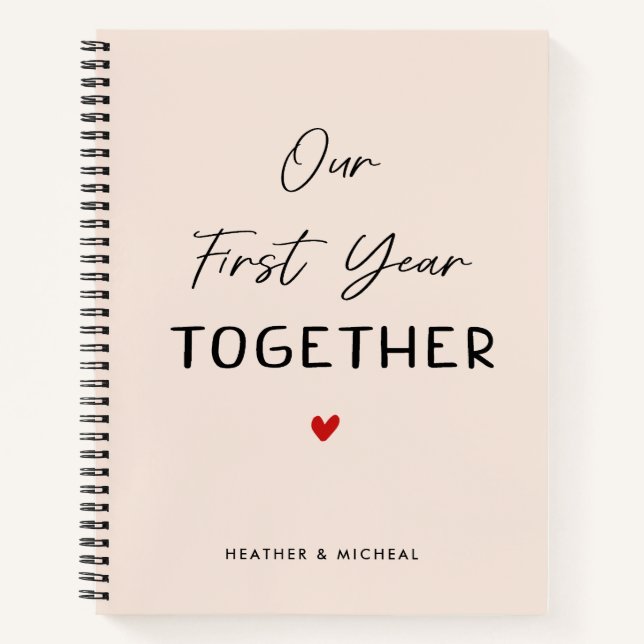 Our First Year Together 1 Year Anniversary Journal (Front)