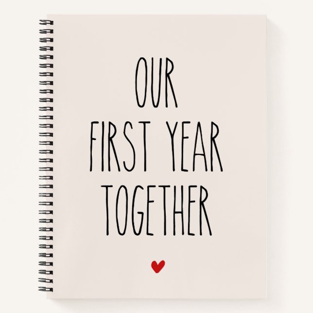 Our First Year Together Wedding Anniversary Gift Notebook (Front)